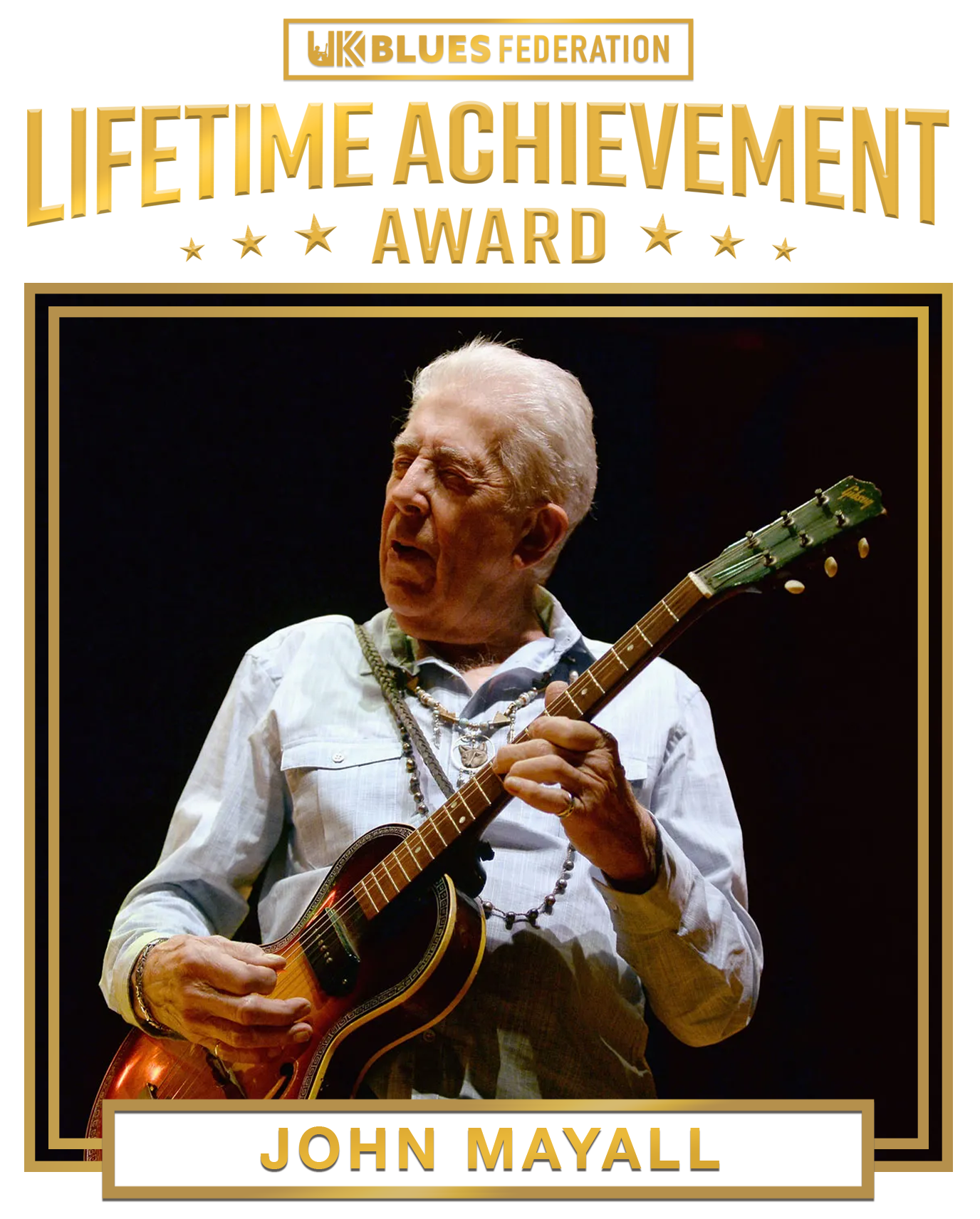 Lifetime Achievement Inductee John Mayall Lifetime Achievement Inductee John Mayall