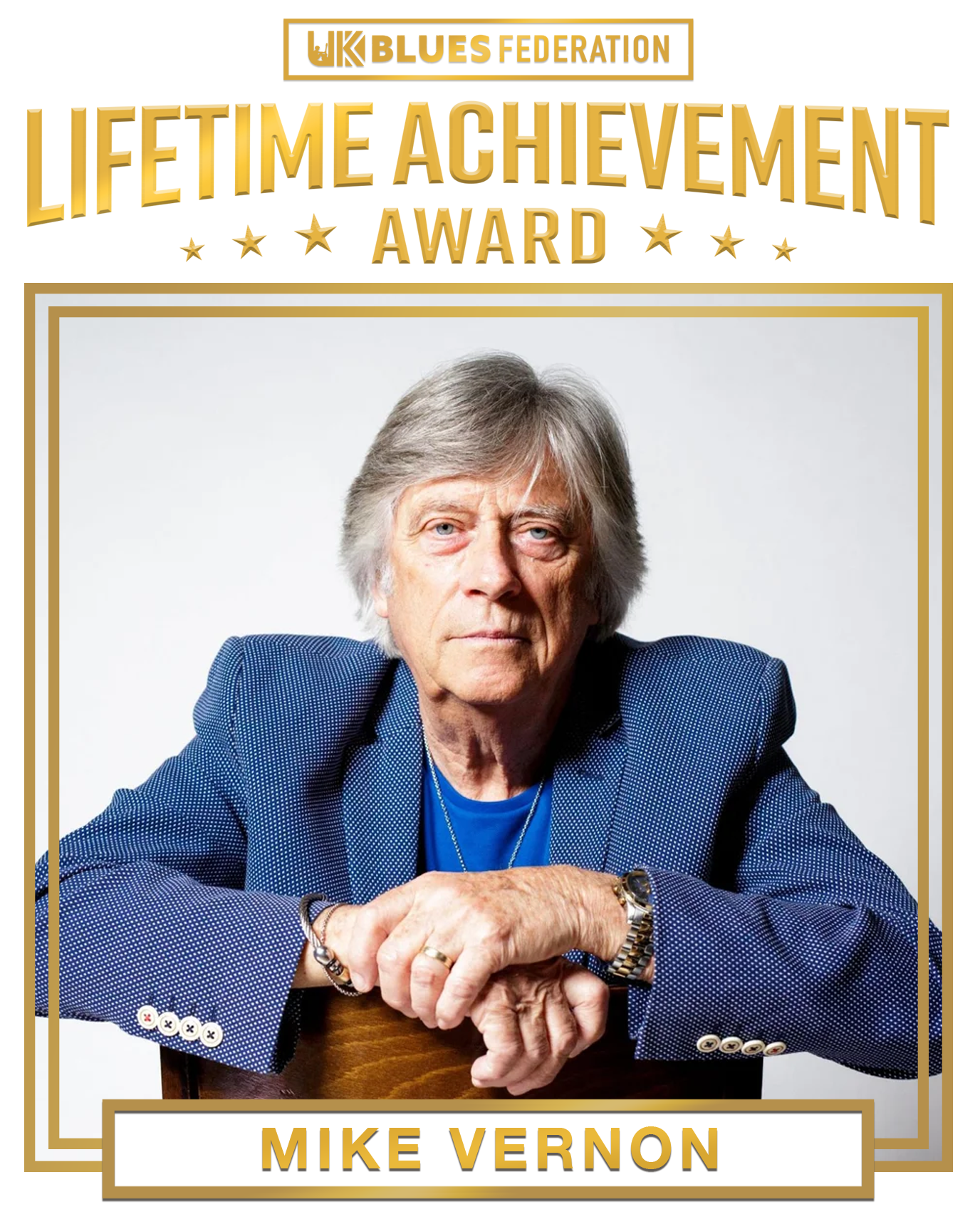 Lifetime Achievement Inductee Mike Vernon Lifetime Achievement Inductee Mike Vernon